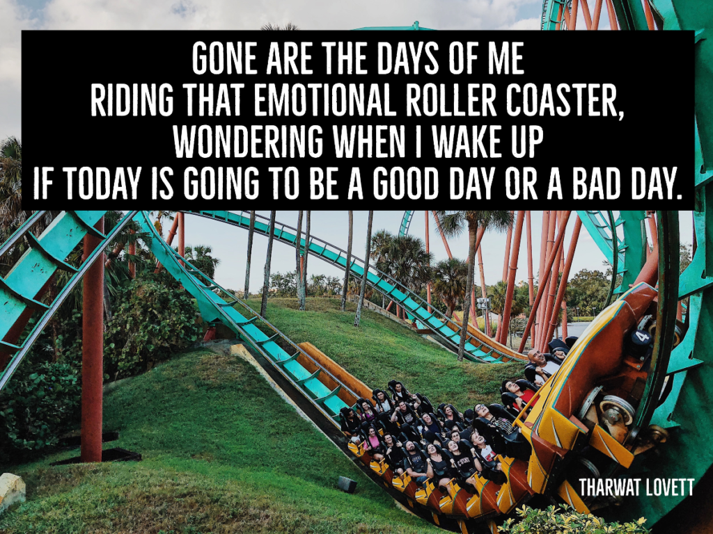 Quote by Tharwat Lovett illustrated by a roller coaster image.